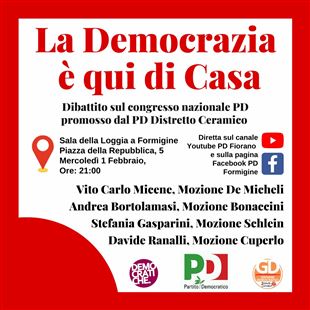 Stasera un dibattito sul congresso nazionale dem organizzato dal PD Distretto Ceramico