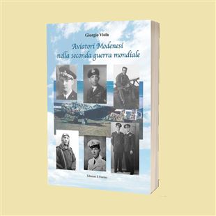 Sabato al Mabic la presentazione del libro “Aviatori Modenesi nella Seconda Guerra Mondiale”